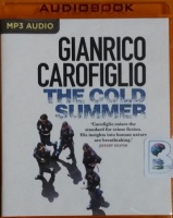The Cold Summer written by Gianrico Carofiglio performed by Sean Barrett on MP3 CD (Unabridged)